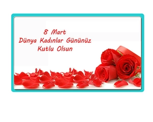 Dünya Kadınlar Günü Ne Zaman